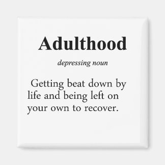 Adulthood Definition Magnet