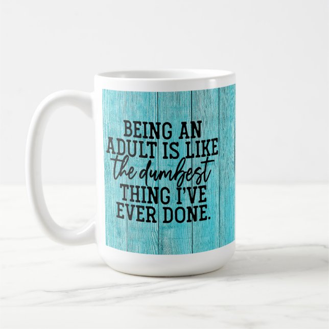 Adulting is Dumb Coffee Mug (Left)