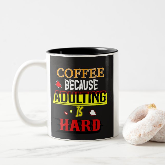 Adulting is hard | Coffee Cup (With Donut)