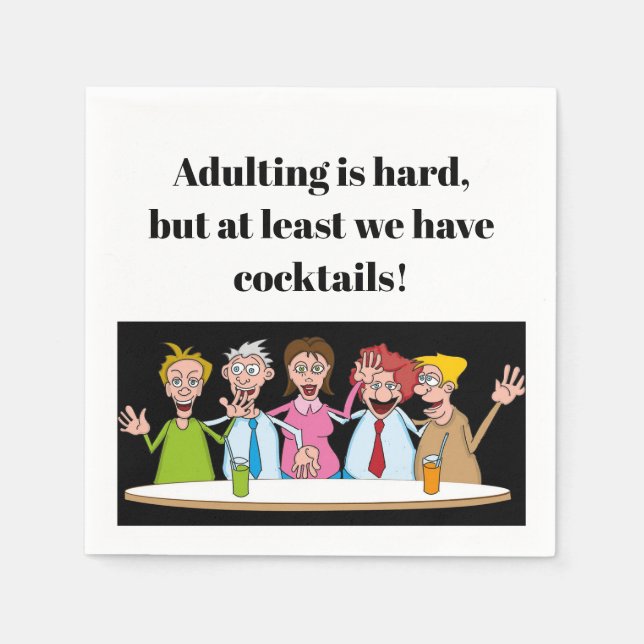 Adulting is hard...Funny Cocktails Napkins (Front)