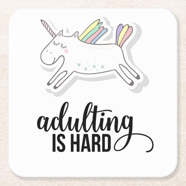 Adulting is Hard Funny Square Paper Coaster (Front)
