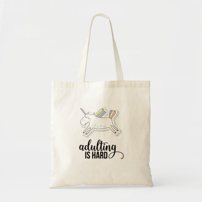 Adulting is Hard Funny Tote Bag (Front)