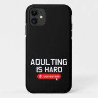 Adulting Is Hard Unsubscribe | Customisable Quote