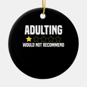 Adulting Overrated Ceramic Tree Decoration