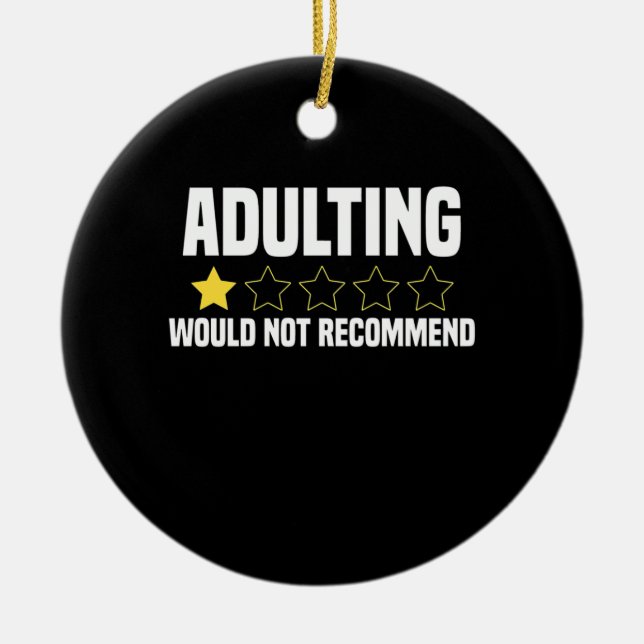 Adulting Overrated Ceramic Tree Decoration (Front)