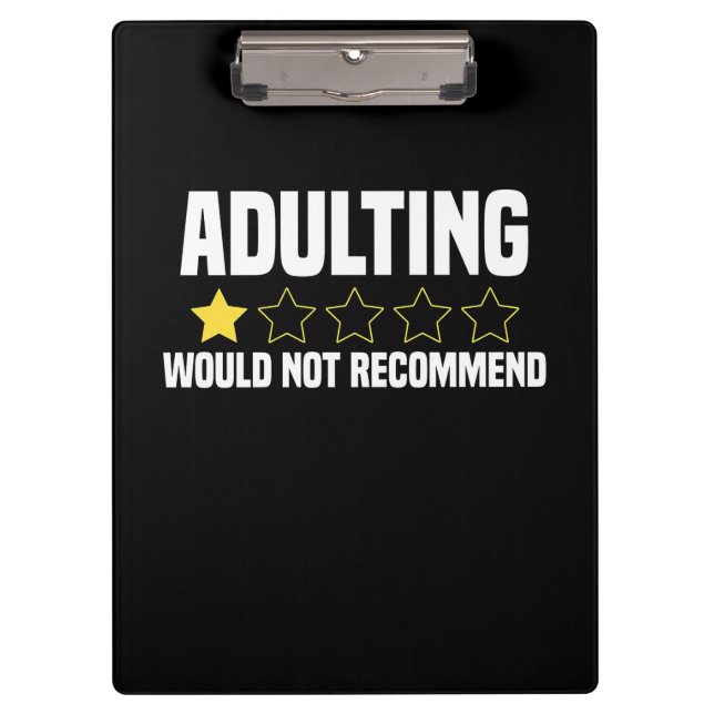 Adulting Overrated Clipboard (Front)