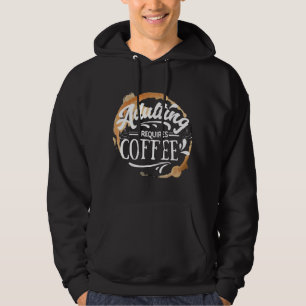 ADULTING REQUIRES COFFEE - COFFEE LOVER HOODIE