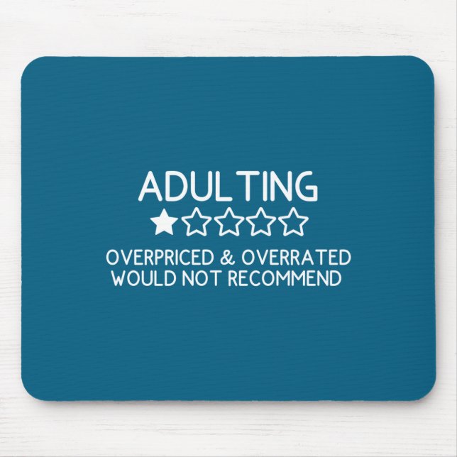 Adulting Shirt Funny Adul 1 Star Review  Mouse Mat (Front)