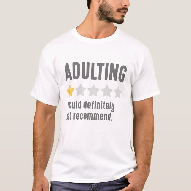 Adulting T-Shirt (Front)