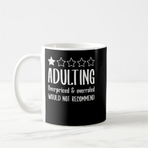 Adulting Would Not Recommend One Star Coffee Mug