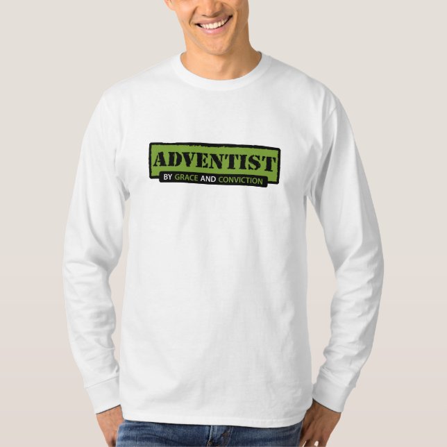 Adventist by Grace and Conviction T-Shirt (Front)