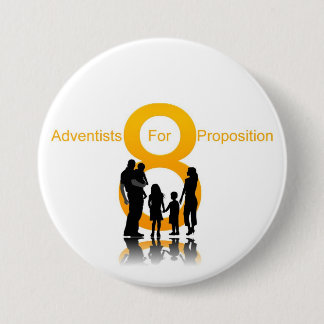 Adventists For Prop 8 7.5 Cm Round Badge