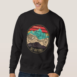 Adventure 101 Fj Cruiser Into The Great Outdoors O Sweatshirt
