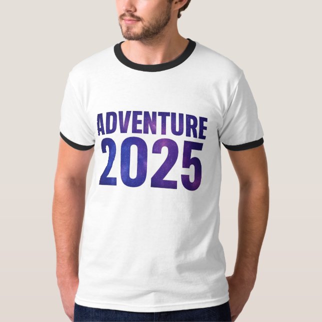 Adventure 2025 Galaxy Typography Design T-Shirt (Front)