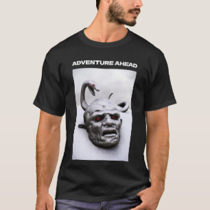 Adventure Ahead. Snake above head sculpture T-Shirt