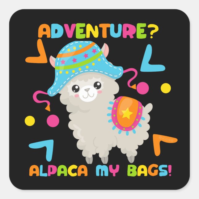 Adventure Alpaca My Bags Cute Funny Square Sticker (Front)