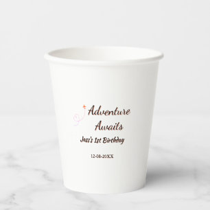 Adventure awaits 1st birthday name date planeretro paper cups