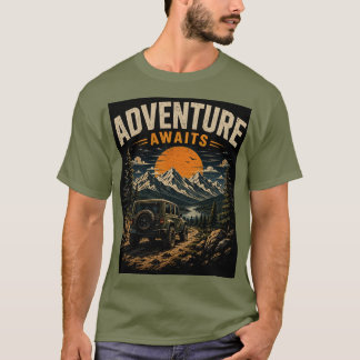 Adventure Awaits – Collect Moments Not Things T-Shirt