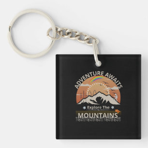  "Adventure Awaits-Explore the mountains" design Key Ring