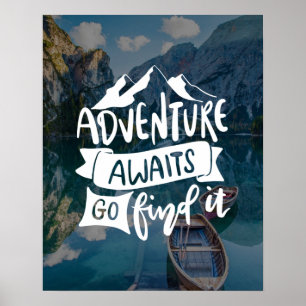 Adventure Awaits Go Find It Custom Photo Quote Poster