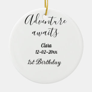 Adventure awaits happy 1st birthday name date simp ceramic tree decoration