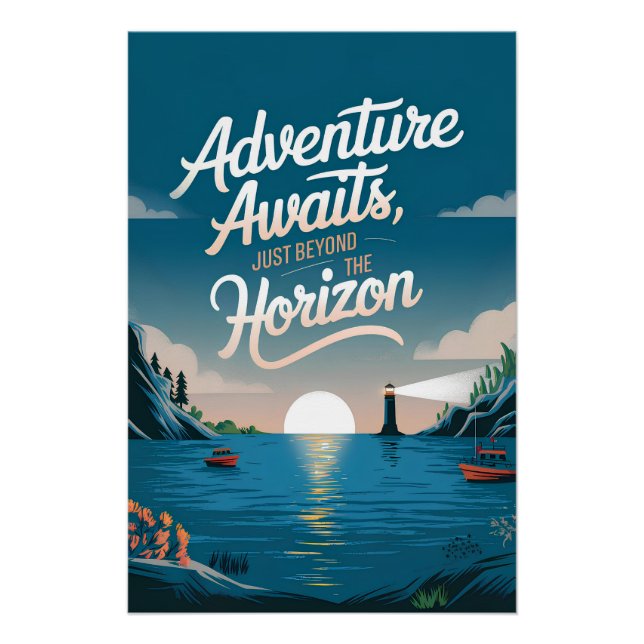 Adventure awaits, just beyond the horizon poster (Front)