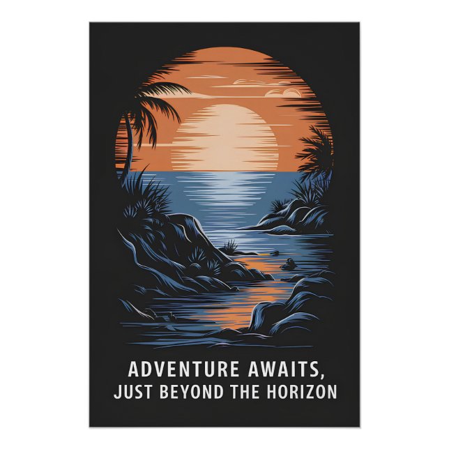 Adventure awaits, just beyond the horizon poster (Front)
