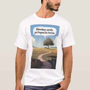 Adventure awaits, just beyond the horizon T-Shirt