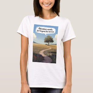 Adventure awaits, just beyond the horizon T-Shirt