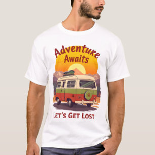 Adventure Awaits - Let’s Get Lost Van Life T-Shirt