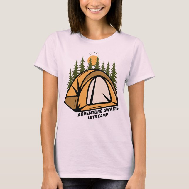 ADVENTURE AWAITS LETS CAMP T-Shirt (Front)