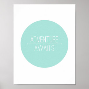 Adventure Awaits Print