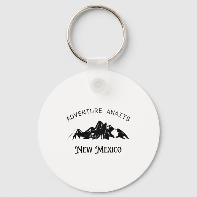Adventure Awaits Vacation Travel New Mexico  Key Ring (Front)