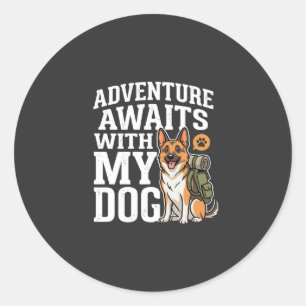 Adventure Awaits With My Dog Hiking Classic Round Sticker