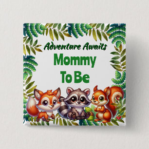 Adventure Awaits Woodland Mum To Be Baby Shower 15 Cm Square Badge