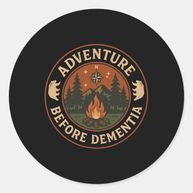 Adventure Before Dementia Camping  Classic Round Sticker (Front)