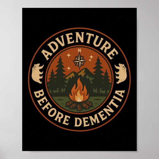 Adventure Before Dementia Camping  Poster (Front)