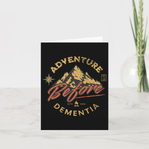 Adventure Before Dementia Hiker Men Women Card