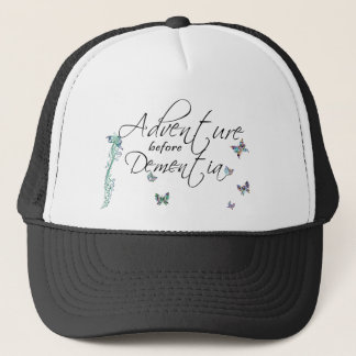 Adventure before Dementia Trucker Hat