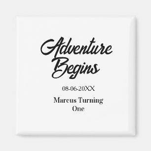 Adventure begins 1st birthday name date simple min magnet
