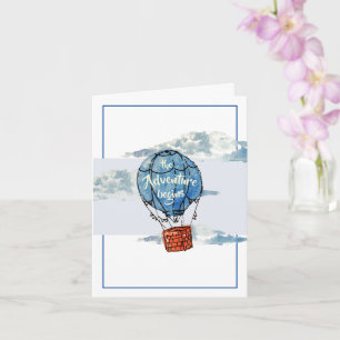 Adventure Begins Congratulations Greeting Card
