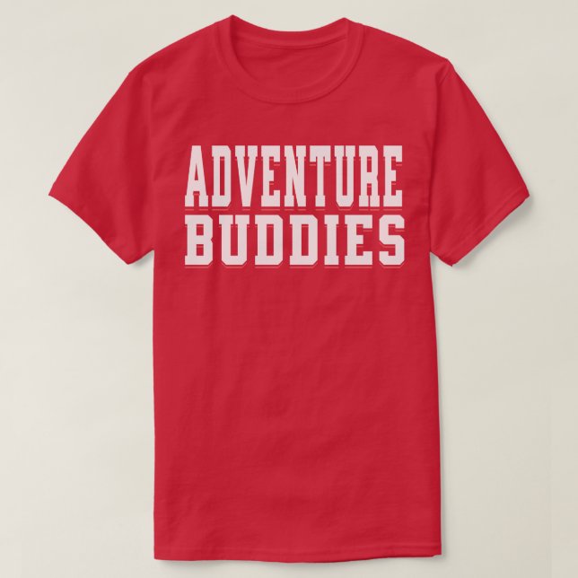 Adventure buddies adventure lover 14 T-Shirt (Design Front)