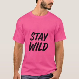 Adventure Calling – Stay Wild T-Shirt