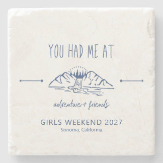 Adventure + Friends Girls Weekend Getaway Custom Stone Coaster