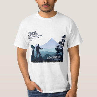 Adventure Hiking, Adventure in Every Step T-Shirt