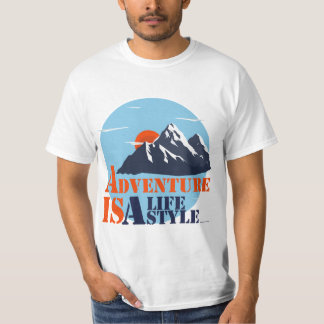 Adventure Hiking, Adventure is a LifeStyle T-Shirt