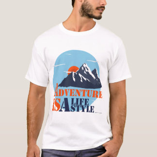 Adventure Hiking, Adventure is a LifeStyle T-Shirt
