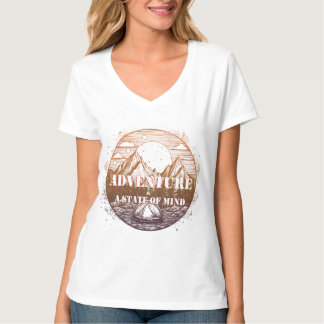 Adventure Hiking, Adventure is a State of Mind T-Shirt