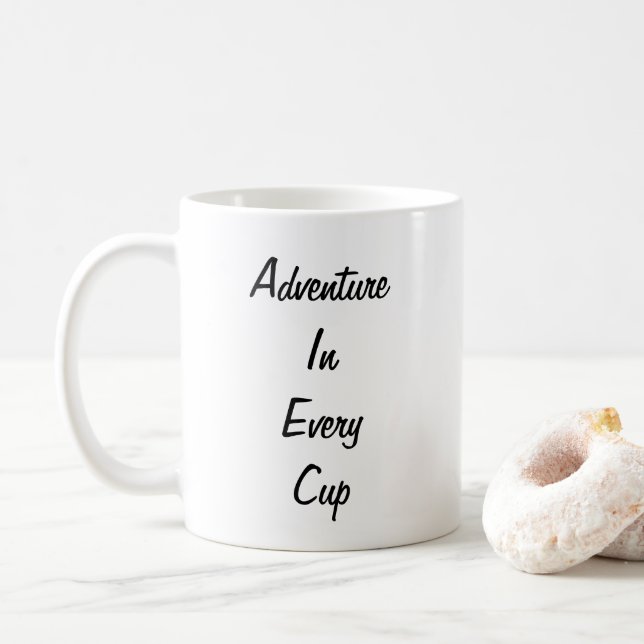 Adventure in every cup mug (With Donut)