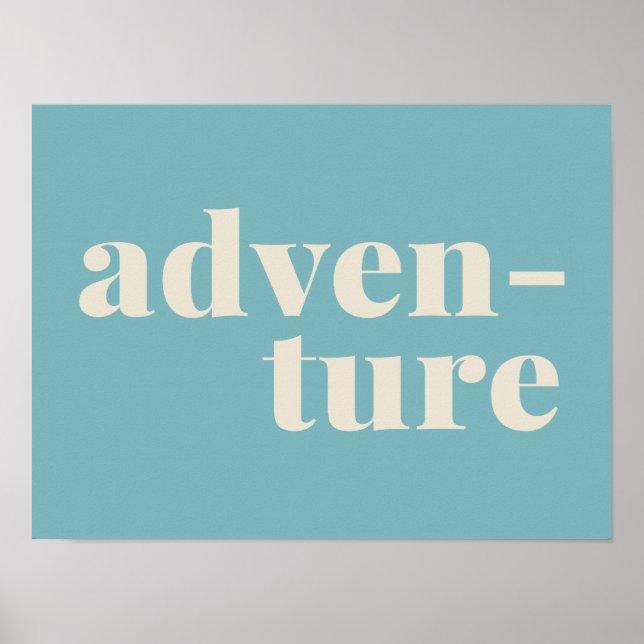 Adventure Inspirational Travel Lovers Quote Blue Poster (Front)